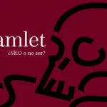 Hamlet: Un ejercicio de storytelling para marketing digital