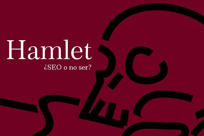 Hamlet: Un ejercicio de storytelling para marketing digital