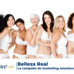El marketing emocional de Dove - Campaña Belleza Real