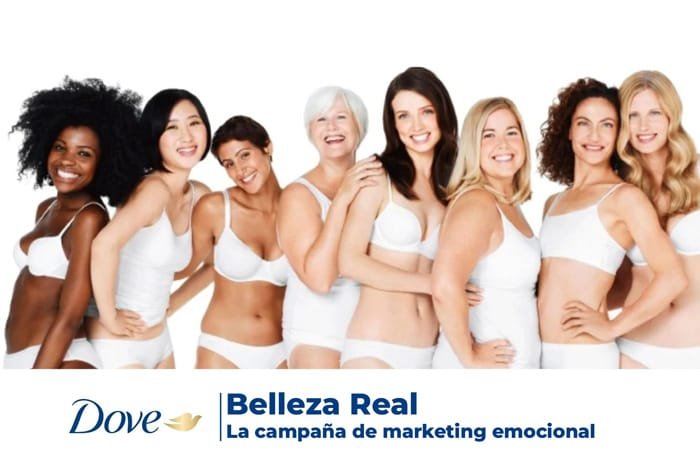 El marketing emocional de Dove - Campaña Belleza Real