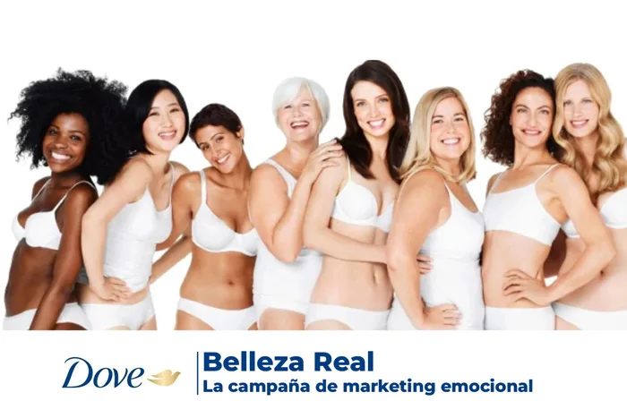 El marketing emocional de Dove - Campaña Belleza Real